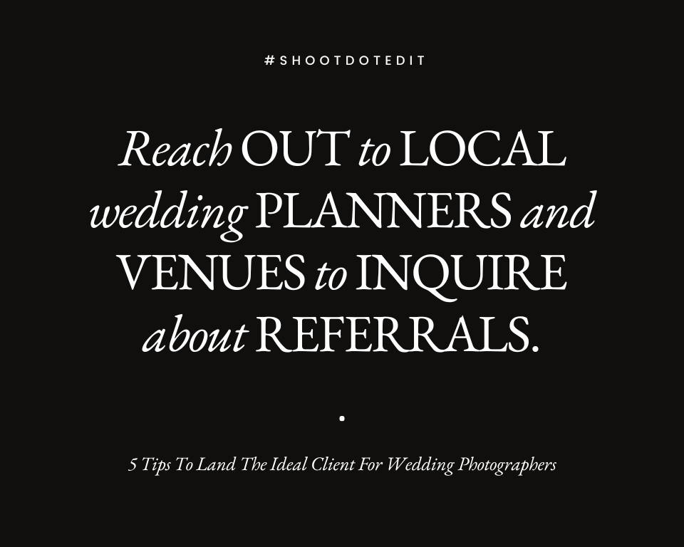 infographic stating reach out to local wedding planners and venues to inquire about referrals