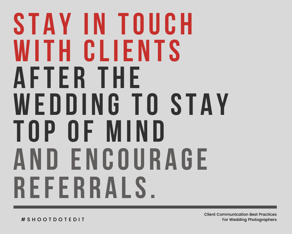 infographic stating stay in touch with clients after the wedding to stay top of mind and encourage referrals