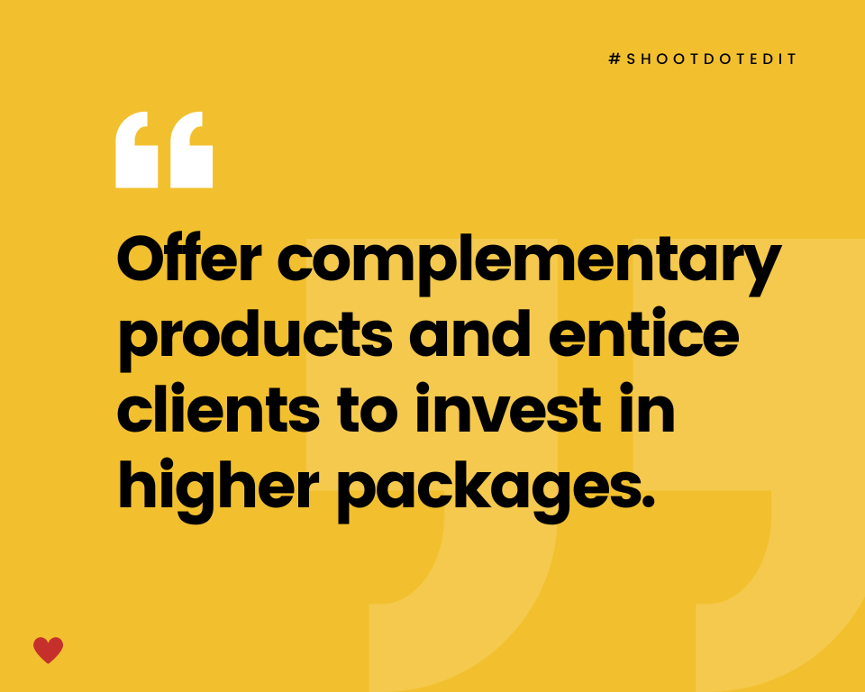 infographic stating offer complementary products and entice clients to invest in higher packages