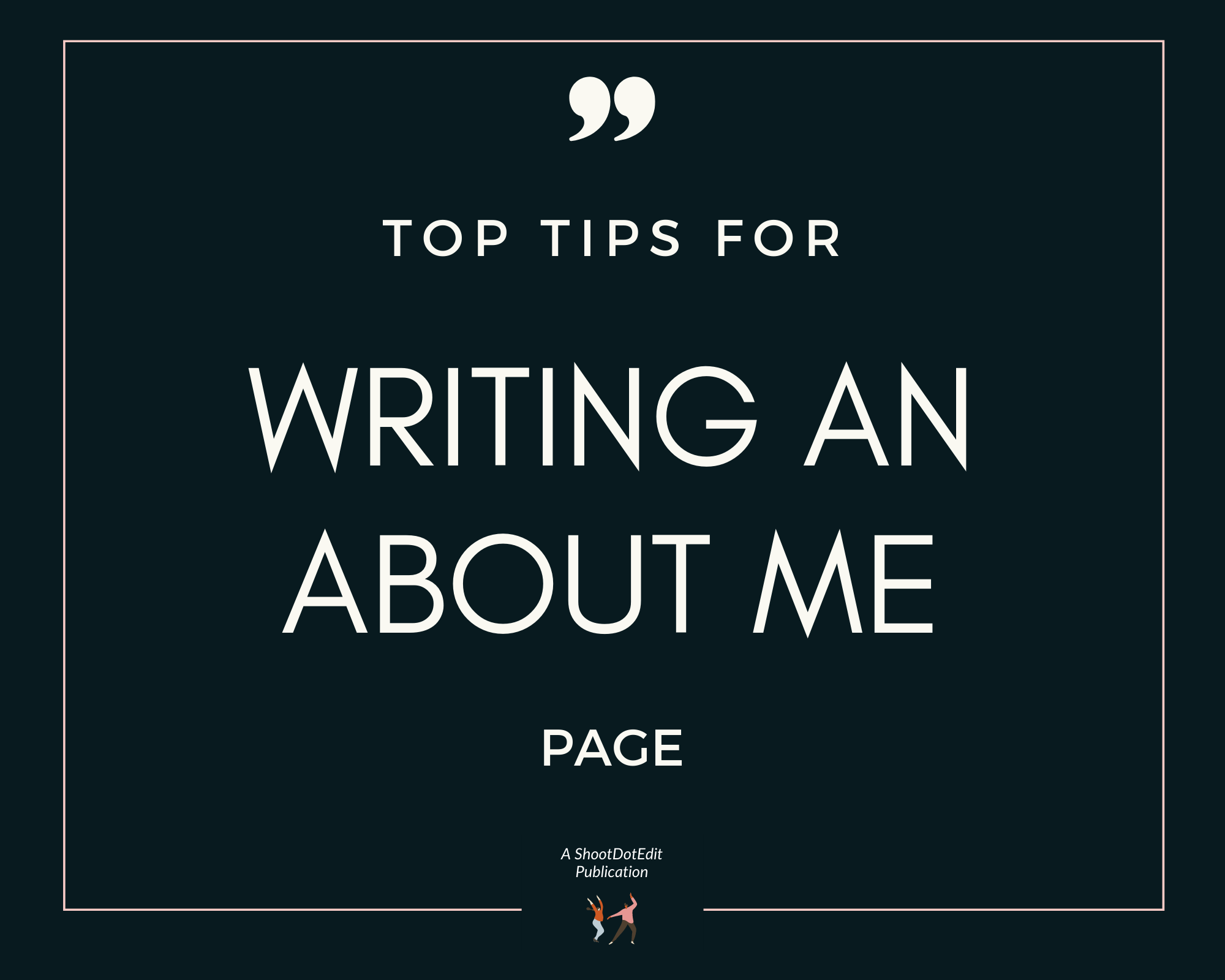 Infographic stating top tips for writing an about me page