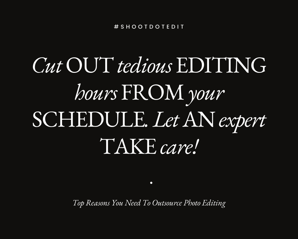 infographic stating cut out tedious editing hours from your schedule. Let an expert take care