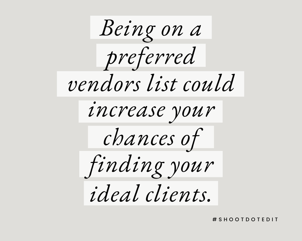 infographic stating being on a preferred vendors list could increase your chances of finding your ideal clients