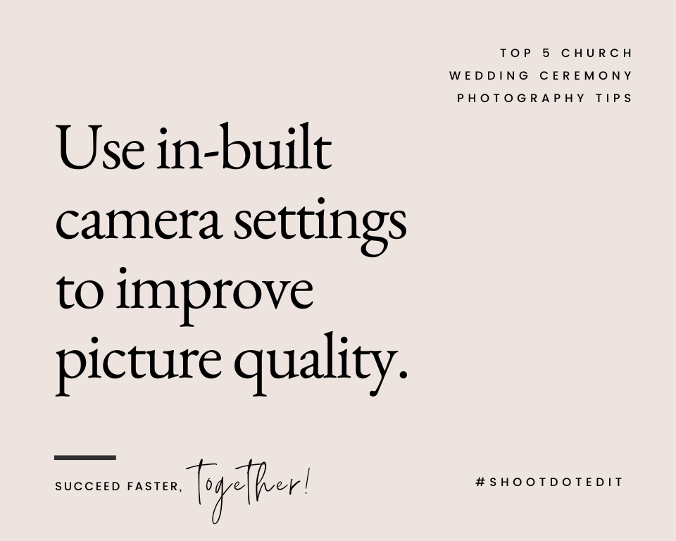 infographic stating use in-built camera settings to improve picture quality