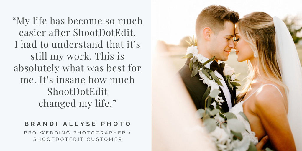 infographic quote from ShootDotEdit customer Brandi Allyse