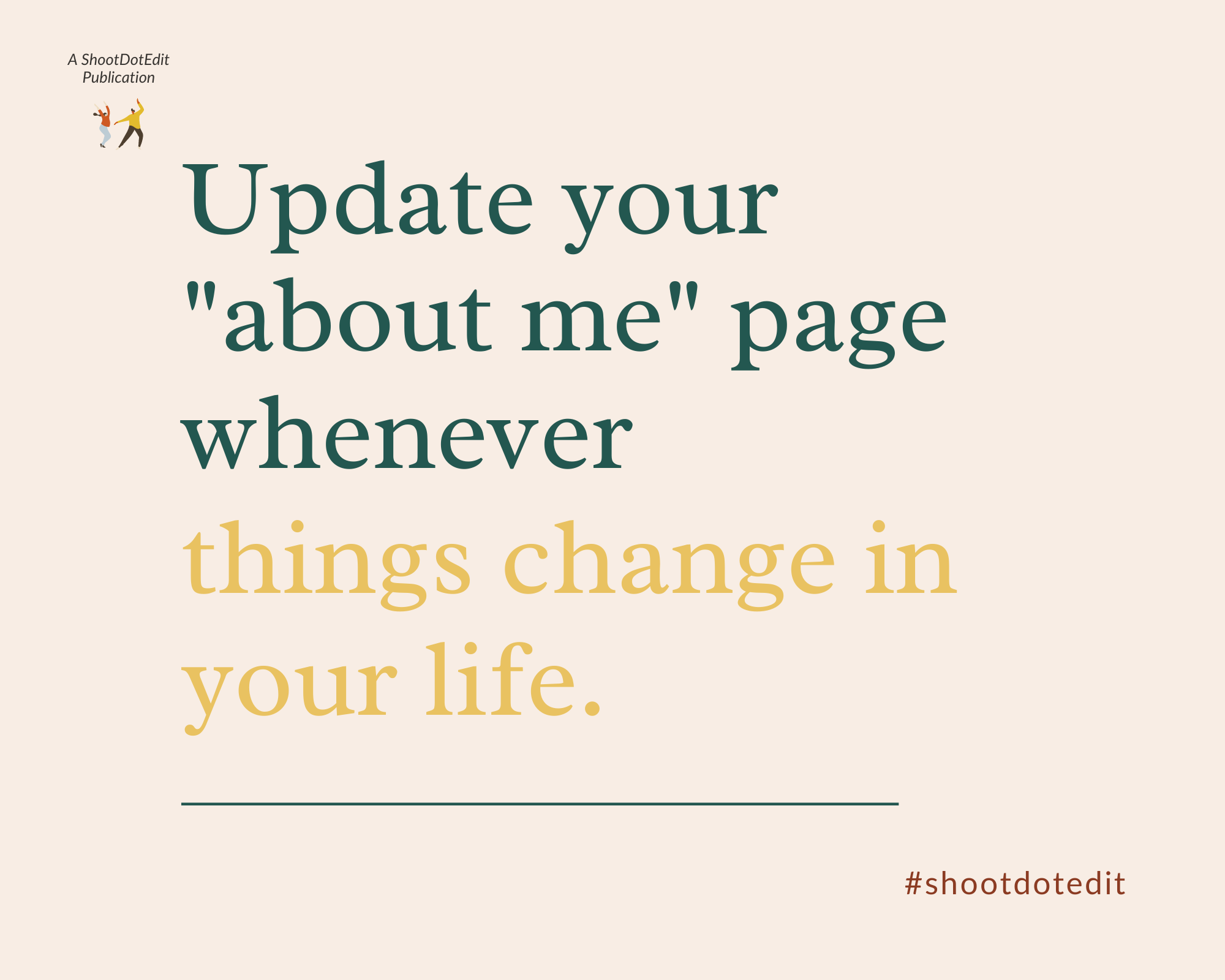 Infographic stating update your about me page whenever things change in your life