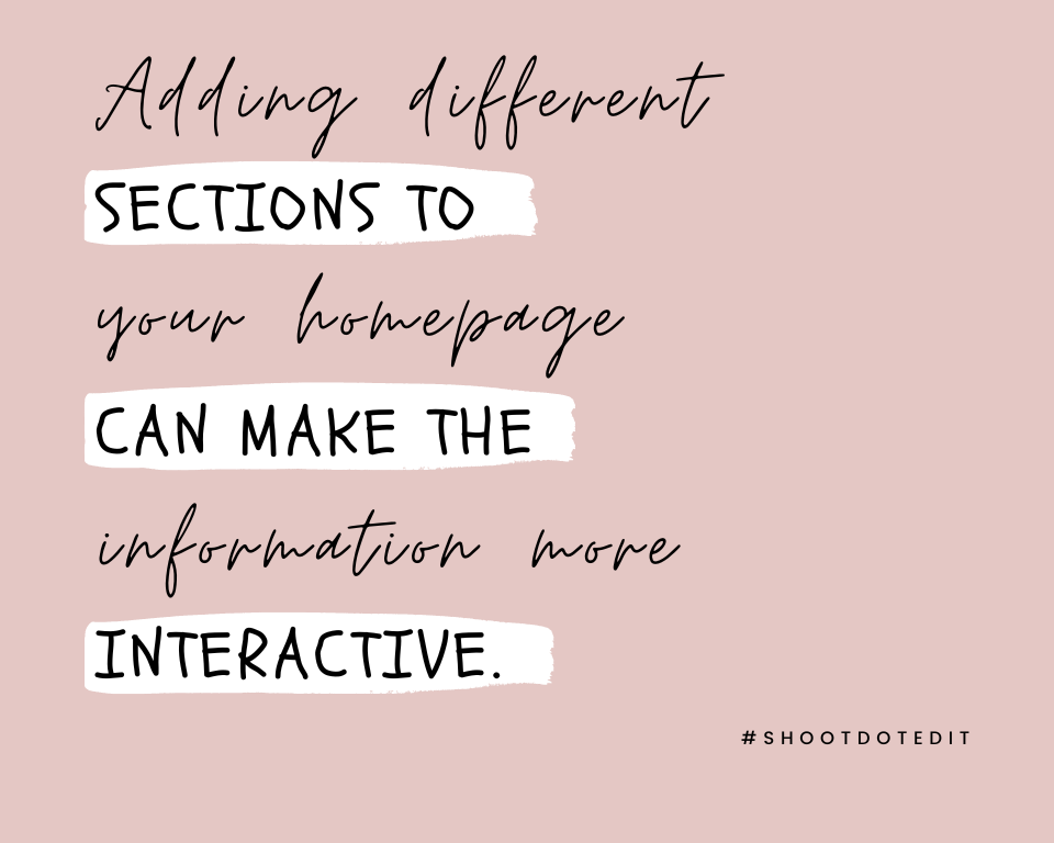 infographic stating adding different sections to your Homepage can make the information more interactive