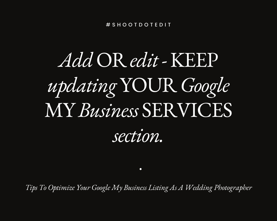 infographic stating add or edit - keep updating your Google My Business services section