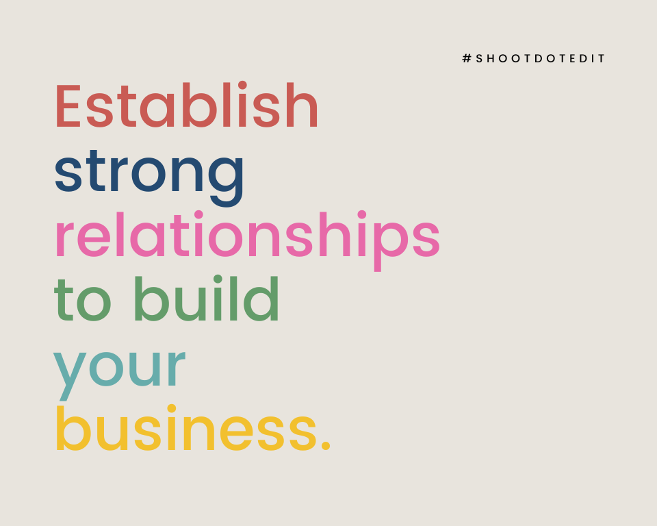 infographic stating establish strong relationships to build your business