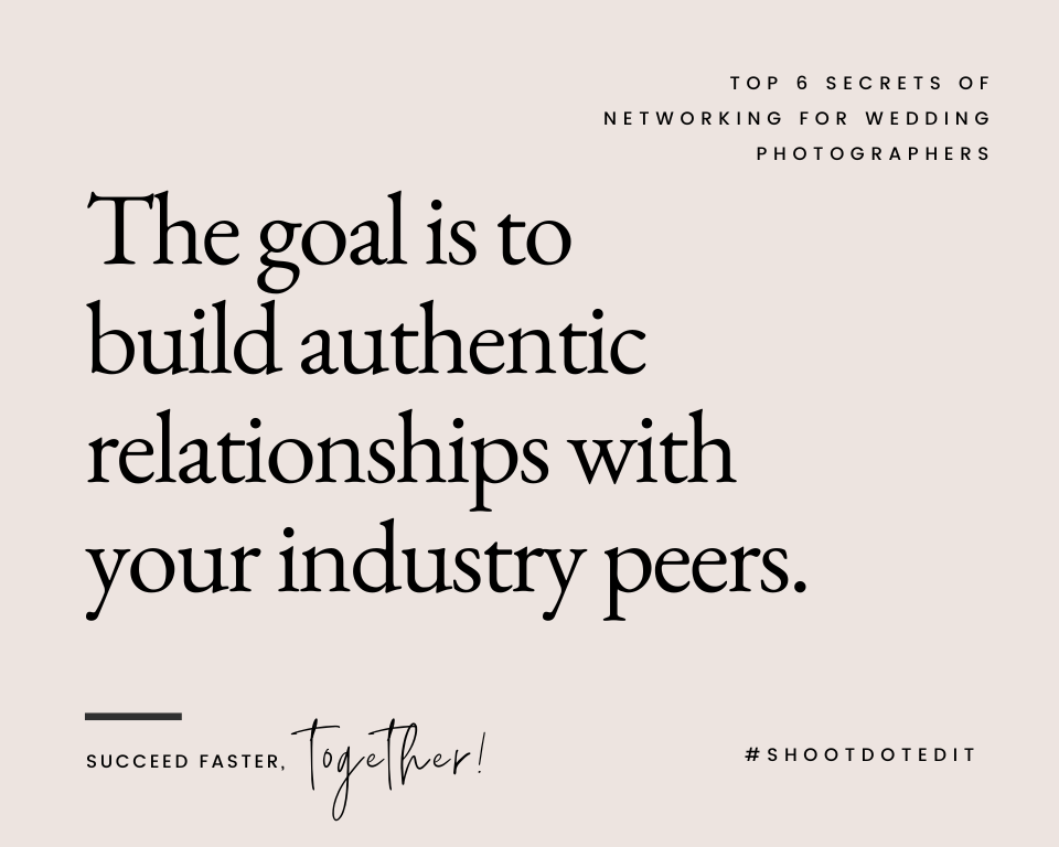 infographic stating the goal is to build authentic relationships with your industry peers