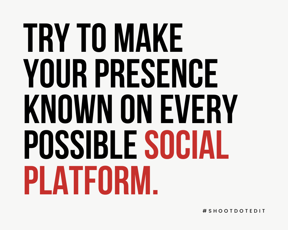 infographic stating try to make your presence known on every possible social platform