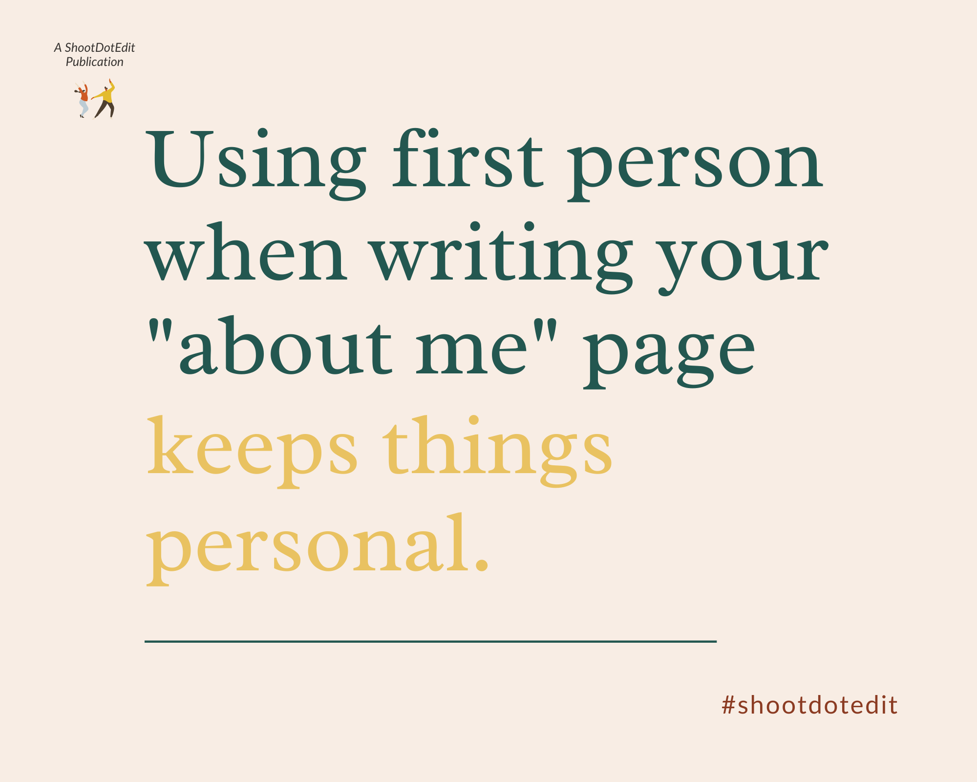 Infographic stating using first person when writing your about me page keeps things personal