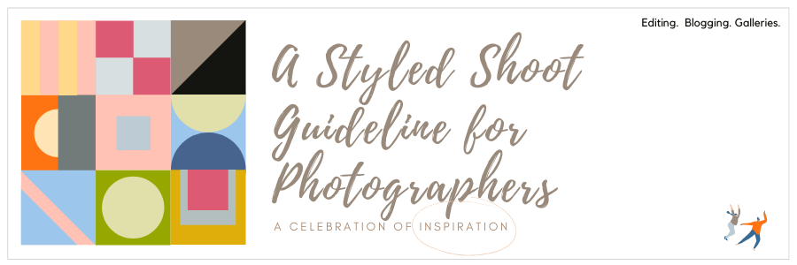 Infographic displaying - a styled shoot guideline for photographers