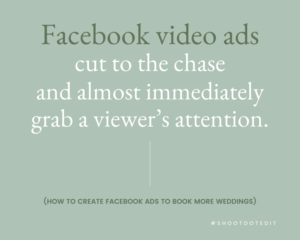 infographic stating Facebook video ads cut to the chase and almost immediately grab a viewers attention