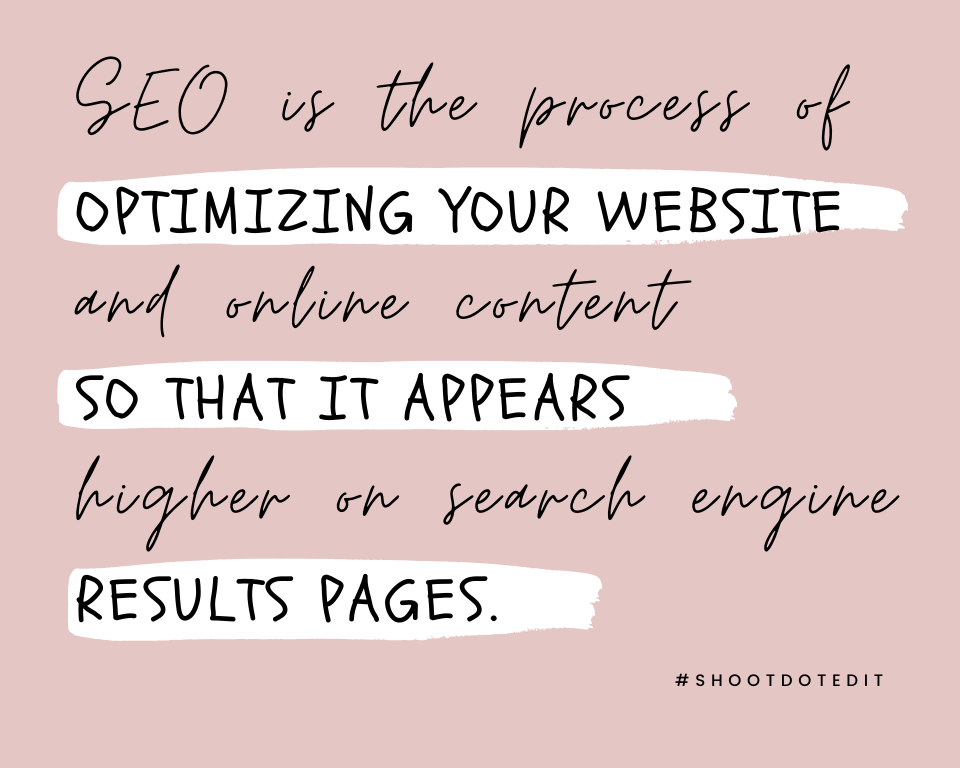 infographic stating SEO is the process of optimizing your website and online content so that it appears higher on search engine results pages