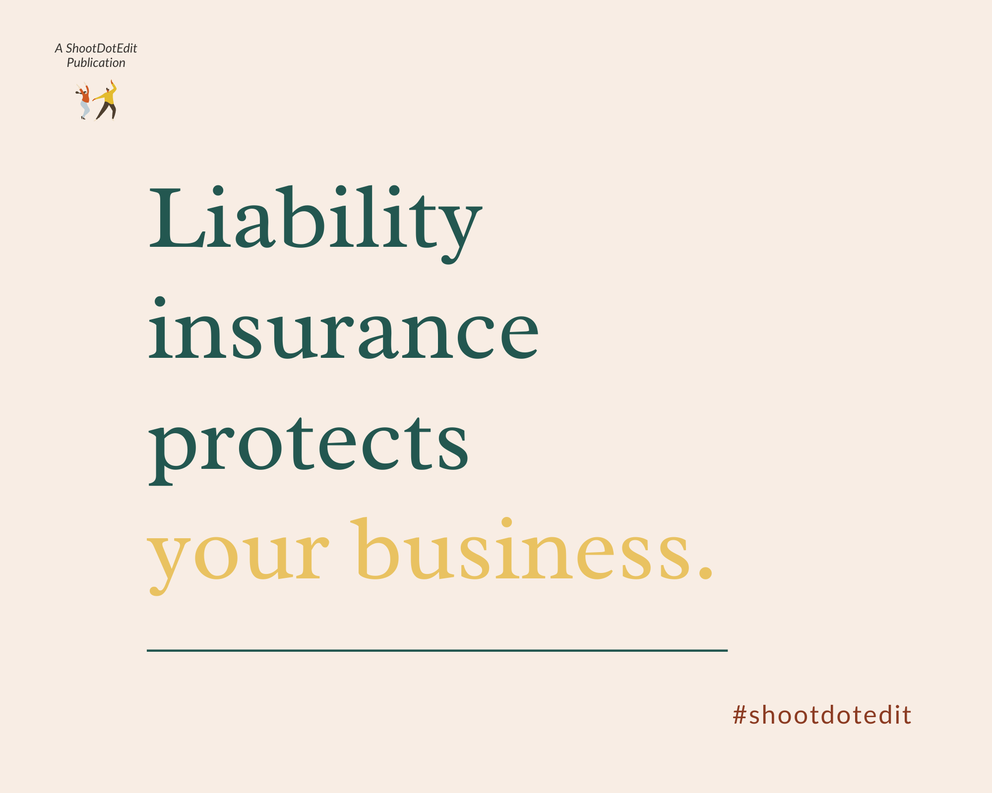 Graphic displaying - Liability insurance protects your business